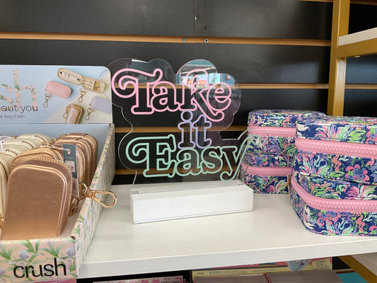Take it Easy Acrylic Light Up Sign