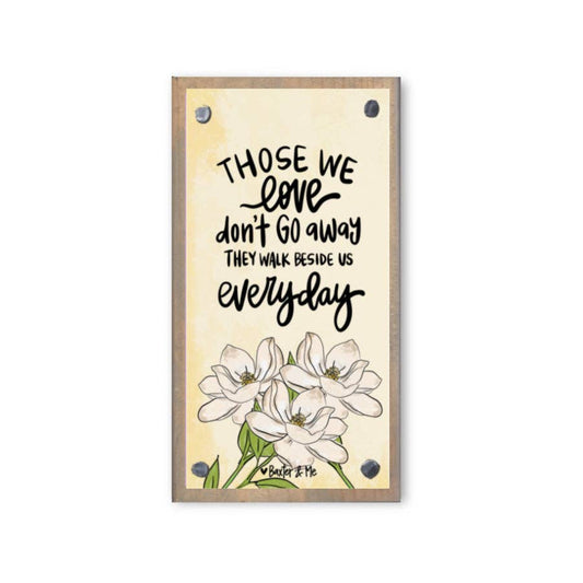 Walk Beside Us Every Day Driftwood Happy Block