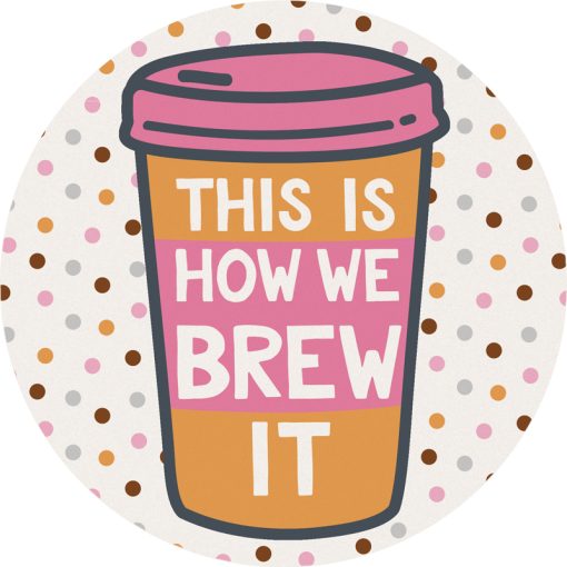 Car Coasters + How We Brew It