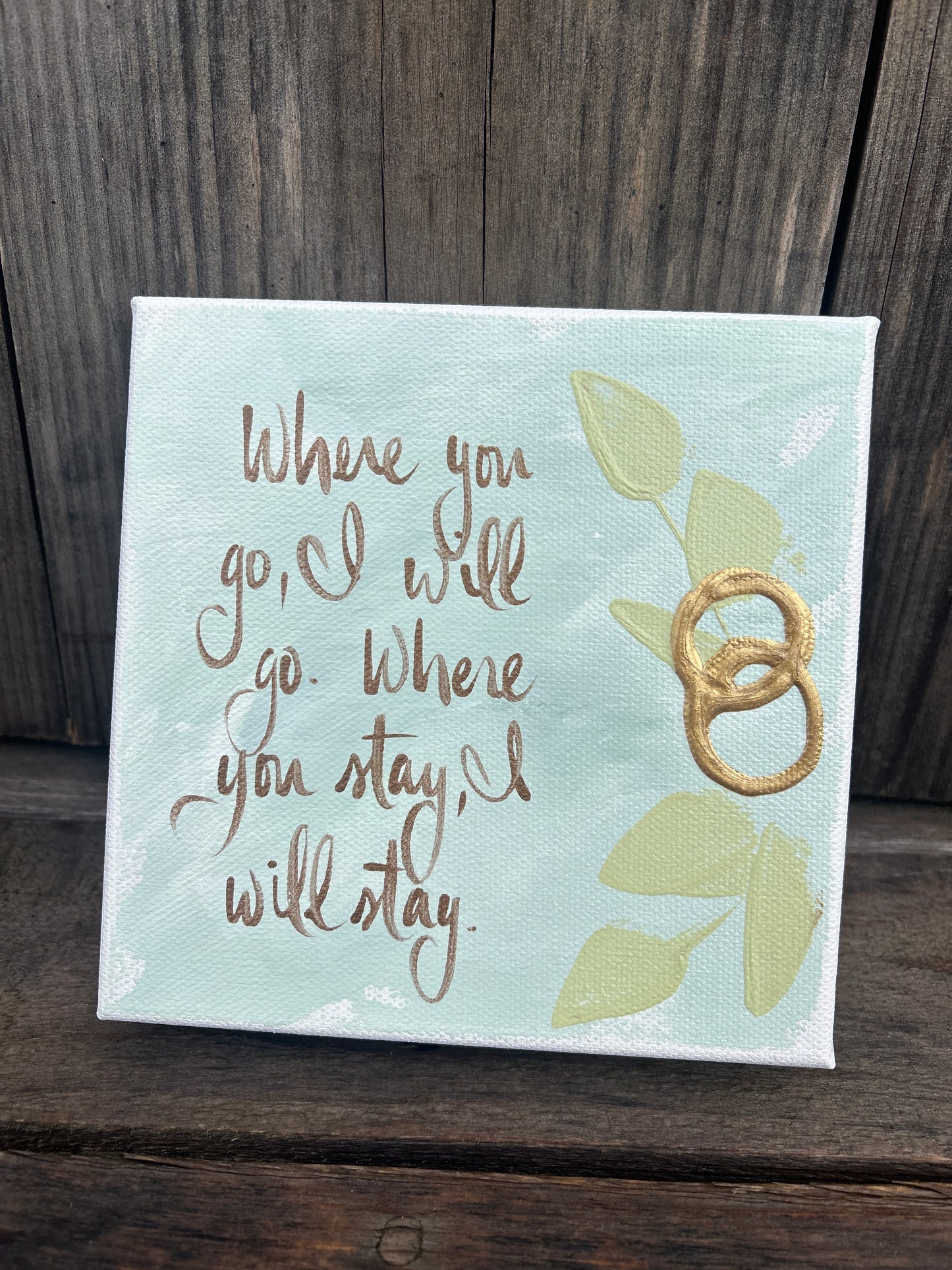 I Will Stay Canvas