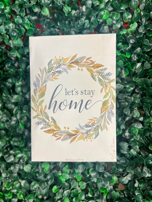 Let’s Stay Home Sachet