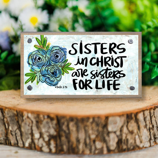 Sisters in Christ Floral Driftwood Happy Block