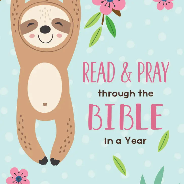 Read & Pray through the Bible in a Year for Girls