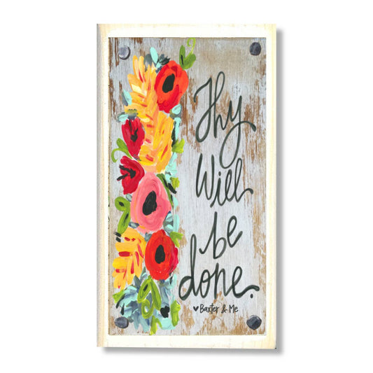 Thy Will Be Done Happy Block