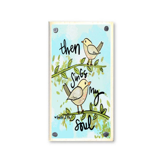 Then Sings my Soul Birds Happy Block