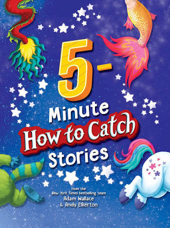 5- Minute How to Catch Stories