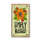Simply Blessed Driftwood Happy Block