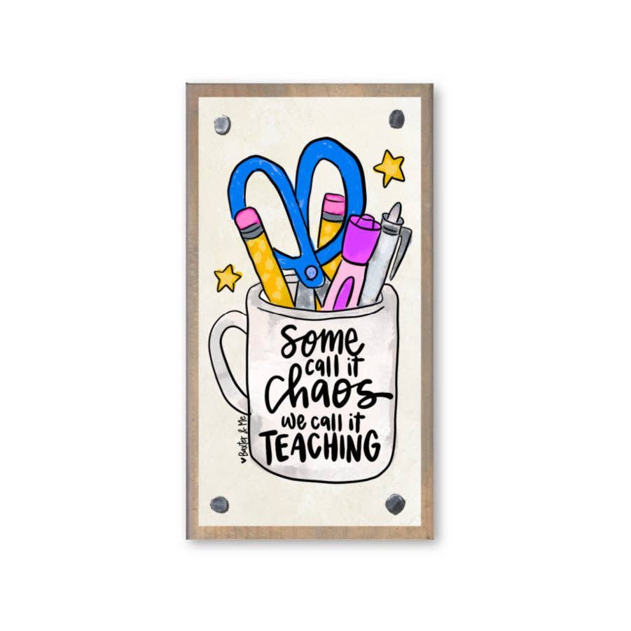 Teaching Chaos Driftwood Happy Block