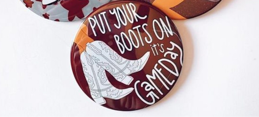 GameDay Pins | PUT YOUR BOOTS ON