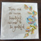 Be Grateful Canvas