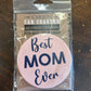 Best Mom - Car Coaster