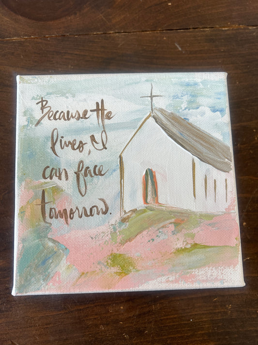 Because He Lives Canvas