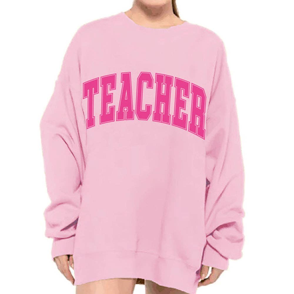 Teacher Pink Light Weight Sweatshirt