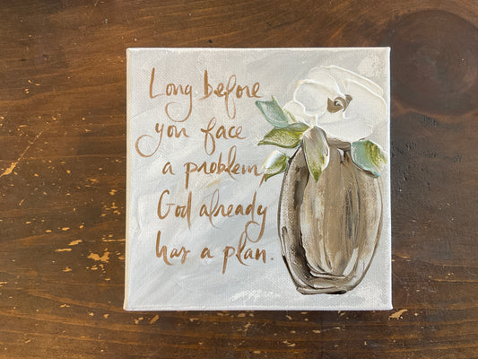 God Already Has A Plan Canvas
