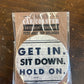 Hold On - Car Coaster