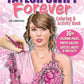 Taylor Swift Forever Coloring & Activity Book