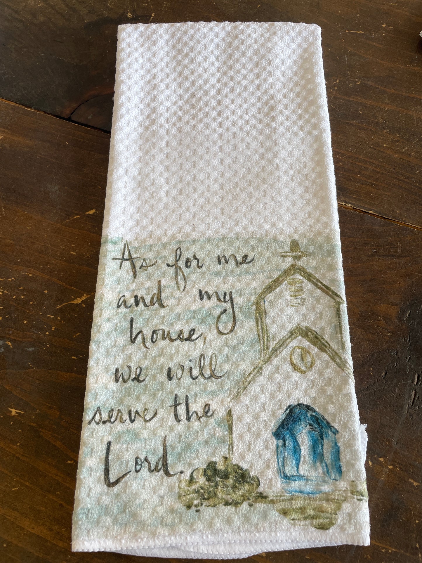 We Will Serve The Lord Tea Towel