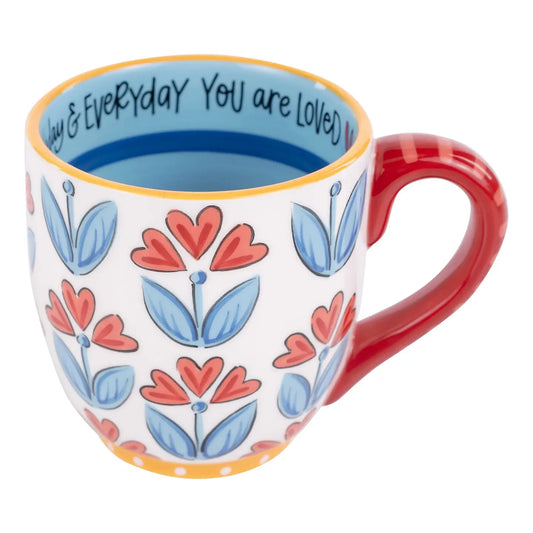 Today And Everyday You are Loved Mug