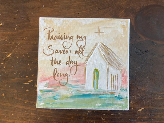 Praising My Savior Canvas