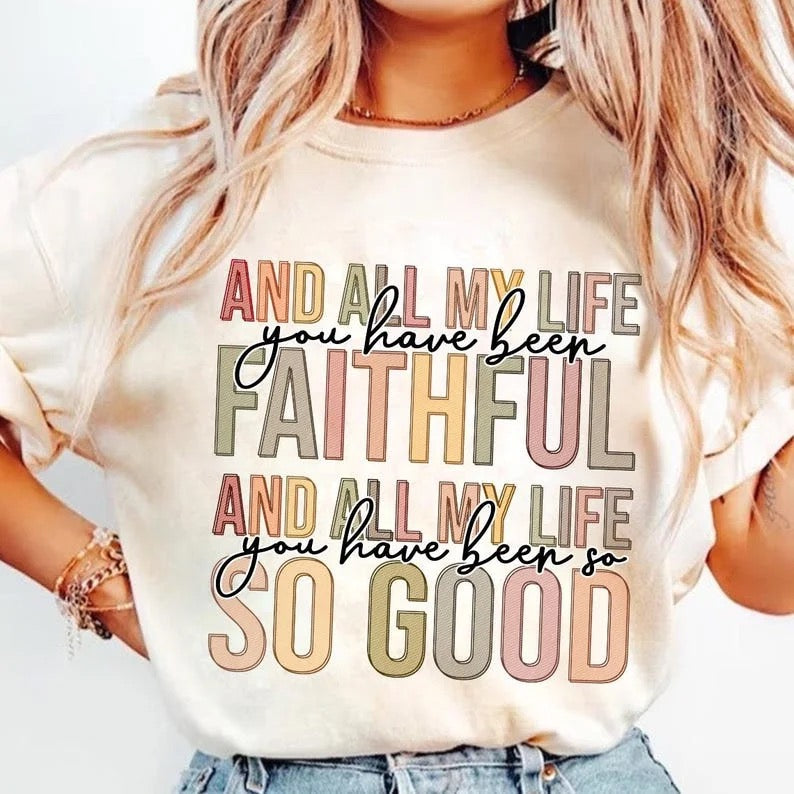 AND ALL MY LIFE Tee