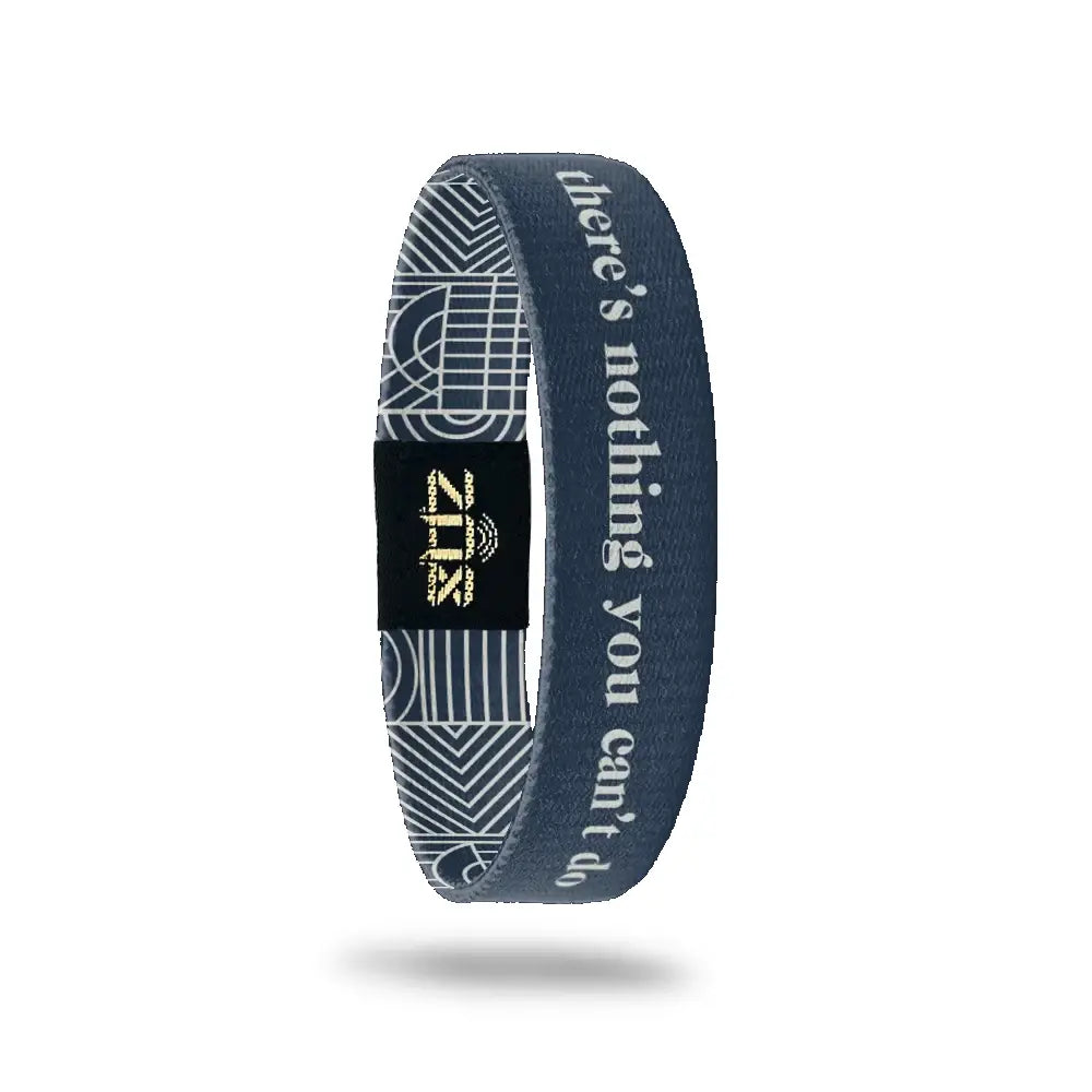 Inspirational Bracelet - There’s Nothing You Can’t Do