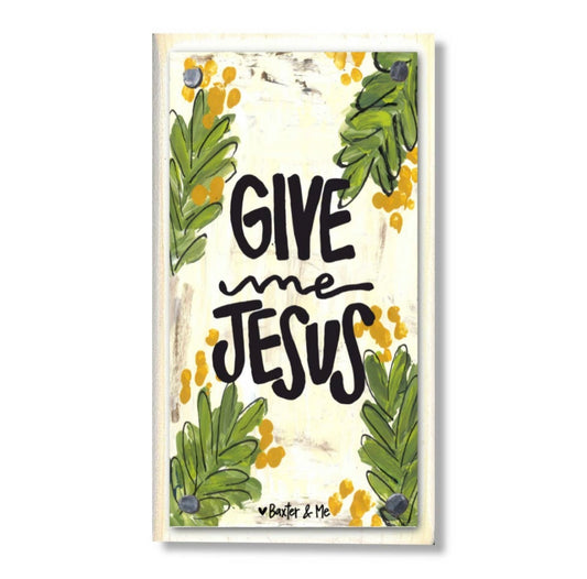Give Me Jesus Happy Block