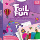 Foil Fun - Unicorn & Princess