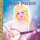 My Little Golden Book About Dolly Parton