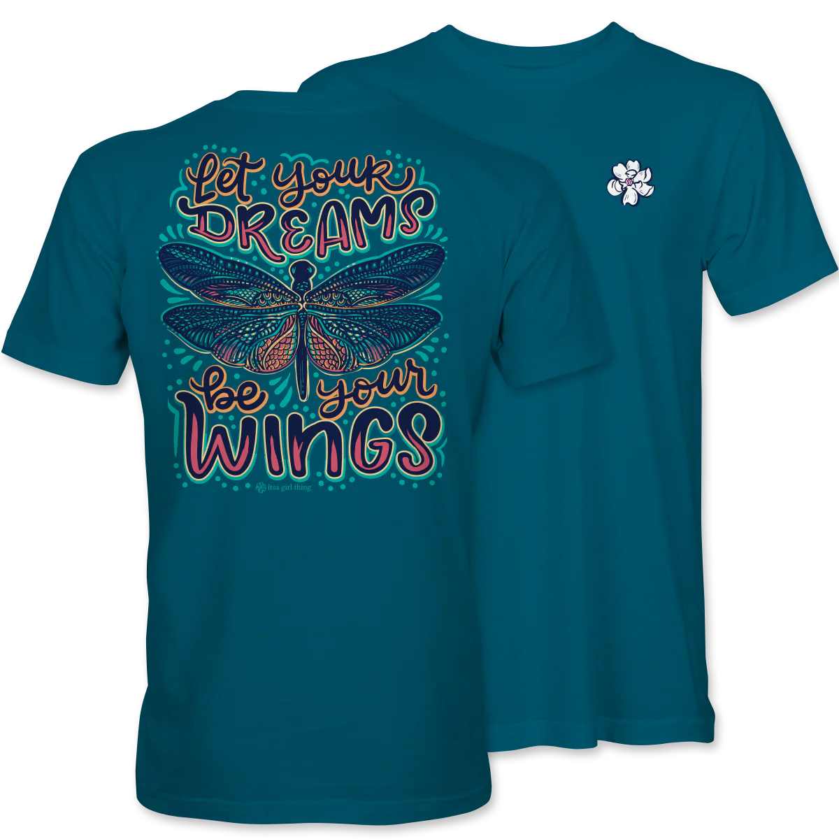 Let Your Dreams Be Your Wings Tee