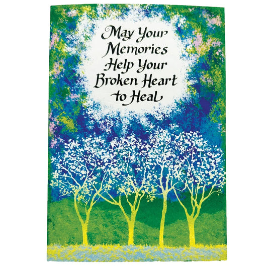 May Your Memories Help Your Broken Heart