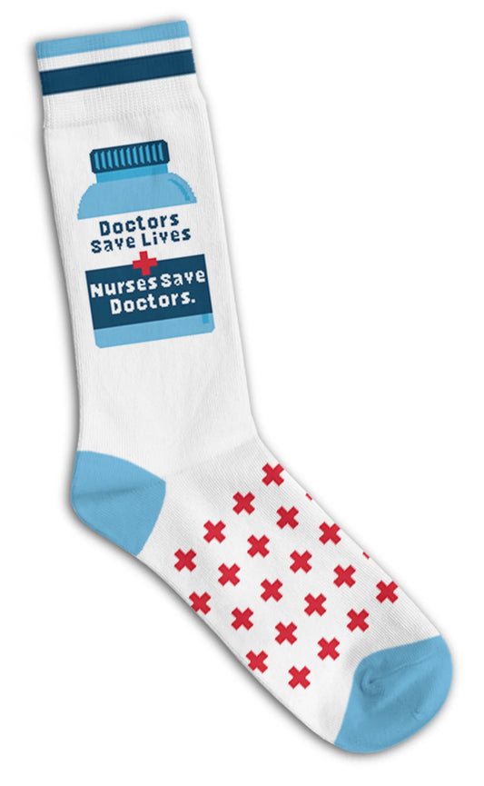 Doctors Save Lives Nurses Save Doctors Socks