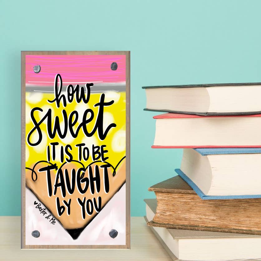 Taught By You Driftwood Happy Block