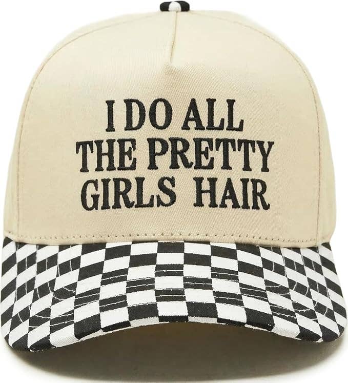 I Do All the Pretty Girls Hair - Checker Print