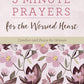 3-Minute Prayers for the Worried Heart