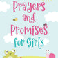 Prayers and Promises for Girls