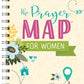 The Prayer Map For Women Journal