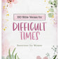 180 Bible Verses for Difficult Times : Devotions for Women
