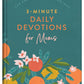 3-Minute Daily Devotions for Moms