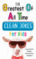 The Greatest of All Time Clean Jokes for Kids