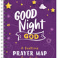 Good Night, God: A Bedtime Prayer Map for Girls