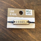 Rebels Bracelet