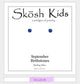 Skosh Kids + Silver Birthstone Earrings