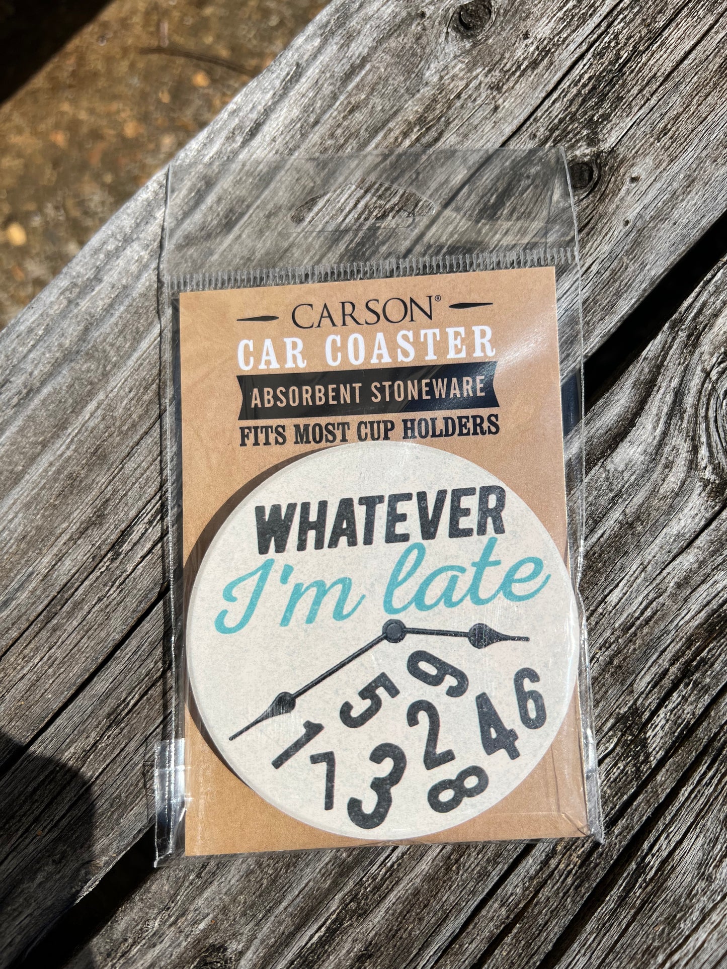 Whatever I’m Late Car Coaster
